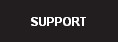 SUPPORT
